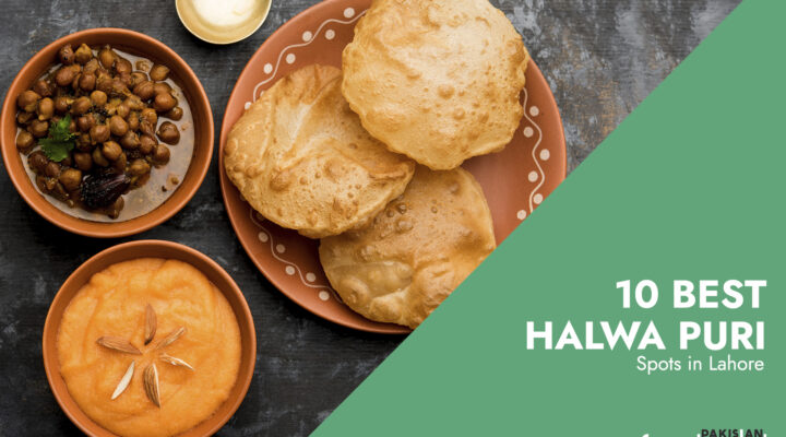 10 Best Halwa Puri Spots in Lahore