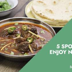 5 Spots to enjoy Nihari in Lahore